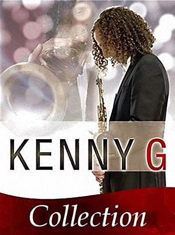 Kenny G - Edition Collection (is made me) 1982 - 2015